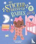 Anglicas, Louise - My Sticker Dress Up: Babies