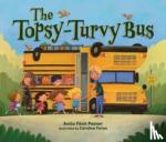 Pazner, Anita Fitch - The Topsy-Turvy Bus