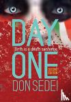 Sedei, Don - Day One