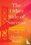 Sawa, Martin - The Other Side of Success