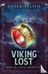 Nelsen, Derek - Viking Lost - Saga of Souls Book One