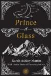 Martin, Sarah Ashley - Prince of Glass