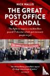 Wallis, Nick - The Great Post Office Scandal