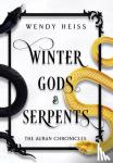 Heiss, Wendy - Winter Gods and Serpents