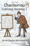 Lucas, Keith Paul - Chwileiriau Cymraeg-Saesneg 1 / Welsh-English Word Search 1