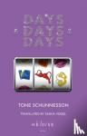 Schunnesson, Tone - Days & Days & Days