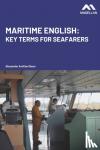 Olsen, Alexander Arnfinn - Maritime English - Key Terms for Seafarers