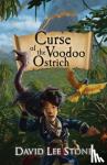 Stone, David Lee - Curse of the Voodoo Ostrich