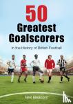 Beacom, Neil - 50 Greatest Goalscorers - In the History of British Football