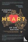 Mayo, Thomas - Finding the Heart of the Nation 2nd edition - The Journey of the Uluru Statement from the Heart Continues
