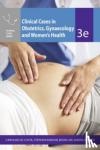 de Costa, Caroline, Robson, Stephen, Lim, Boon, Brown, Kiarna - Clinical Cases Obstetrics Gynaecology & Women's Health