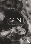 Turner, Aaron - Igni - A restaurant's first year