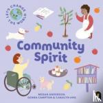 Anderson, Megan - Let's Change the World: Community Spirit