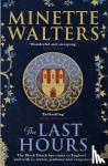 Walters, Minette - The Last Hours