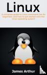Arthur, James (Canterbury Christ Church University UK) - Linux