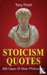 Finch, Tony - Stoicism Quotes - 365 Days of Stoic Philosophy