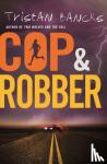 Bancks, Tristan - Cop and Robber