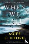 Clifford, Aoife - When We Fall