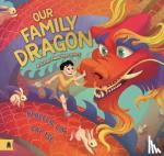 Lim, Rebecca - Our Family Dragon: A Lunar New Year Story