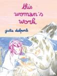 Delporte, Julie - This Woman's Work