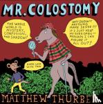 Thurber, Matthew - Mr. Colostomy