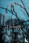 Vulliamy, Mark - Through Thorns