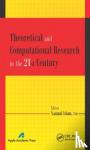  - Theoretical and Computational Research in the 21st Century