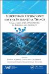  - Blockchain Technology and the Internet of Things - Challenges and Applications in Bitcoin and Security