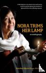 Ruiz Ednacot Brozo, Nora - Nora Trims Her Lamp - An Autobiography