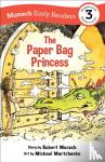 Munsch, Robert - The Paper Bag Princess Early Reader