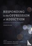 - Responding to the Oppression of Addiction