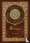 Joyce, James - Ulysses (Royal Collector's Edition) (Case Laminate Hardcover with Jacket)