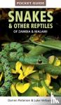Pietersen, Darren, Verburgt, Luke - Pocket Guide to Snakes & Other Reptiles of Zambia and Malawi