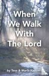 Kappers, Teus, Kappers, Maria - When We Walk With The Lord