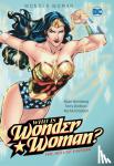 Heinberg, Allan, Dodson, Terry - Wonder Woman: Who Is Wonder Woman The Deluxe Edition