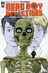 Litt, Toby, Buckingham, Mark - Dead Boy Detectives by Toby Litt & Mark Buckingham