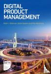 Brennan, Kevin J., Godwin, Sallie, Hendrickx, Filip - Digital Product Management
