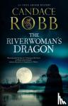 Robb, Candace - The Riverwoman's Dragon