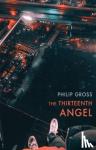 Gross, Philip - The Thirteenth Angel