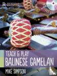  - Teach and Play Balinese Gamelan