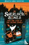 Collins, Tim - Sherlock Bones and the Case of the Crown Jewels