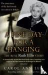 Lee, Carol Ann - A Fine Day for a Hanging - The Real Ruth Ellis Story