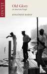 Raban, Jonathan - Old Glory