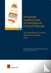  - Annotated Leading Cases of International Criminal Tribunals - The International Criminal Tribunal for Rwanda 2010