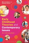 Conkbayir, Dr Mine (Early years consultant, UK), Pascal, Christine - Early Childhood Theories and Contemporary Issues