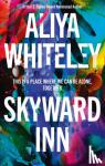 Whiteley, Aliya - Skyward Inn