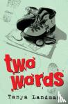 Landman, Tanya - Two Words