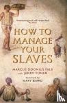 toner, jerry - How to manage your slaves