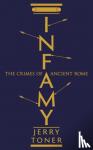 Toner, Dr. Jerry (Fellow Teacher and Director of Studies in Classics) - Infamy