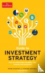 Stanyer, Peter, Satchell, Stephen - The Economist Guide To Investment Strategy 4th Edition